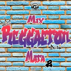 DJ Gandhal - Mix Reggaeton De La Mata Vol.2