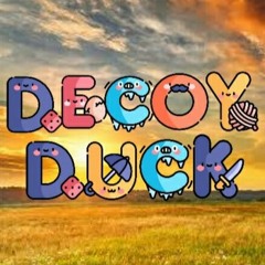 Decoy Duck - You & Me