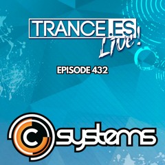 Gonzalo Bam pres. Trance.es Live 432 (C-Systems Guestmix)