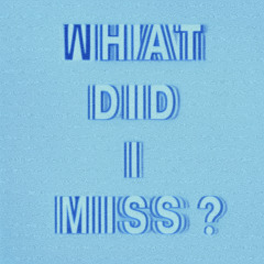 What Did I Miss? - Drake (Offstage Edit)