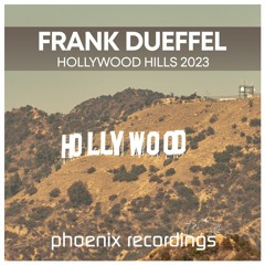 Frank Dueffel - Hollywood Hills 2023 | Beatport excl. OUT NOW
