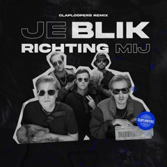 Bankzitters - Je Blik Richting Mij (CLAPLOOPERS Remix)