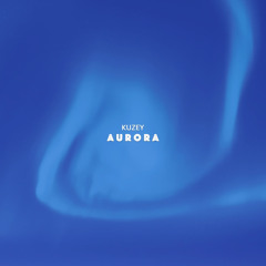 BRM PREMIERE: Kuzey - Aurora (Original Mix) [Barbur Music]