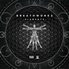 Breathworkz - Elements EP