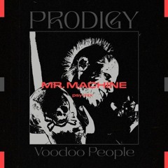 The Prodigy - Voodoo People (Mr.Machine Edit)