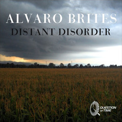 Distant Disorder EP [Question of Time Records]