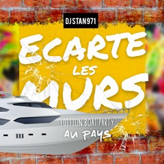 DJ STAN 971 | ECARTE LES MURS #3 - Edition Boat Party au pays