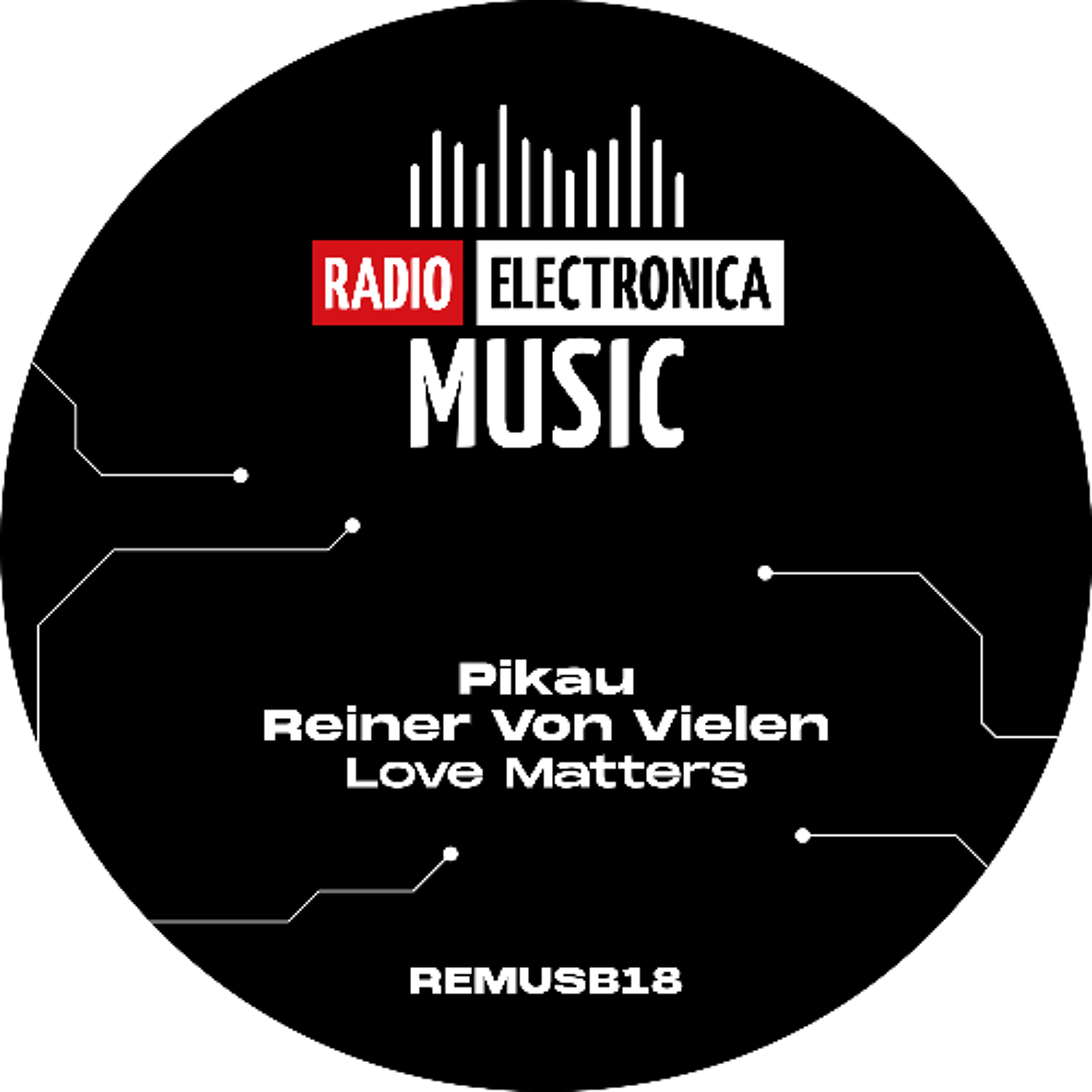 PREMIERE: Reiner Von Vielen & Pikau - Love Matters  [Radio Electronica Music]
