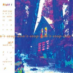 Night I (Don't Stop)