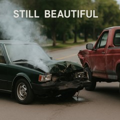 Still Beautiful