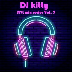 SYLL Vol. 7 - DJ Kitty