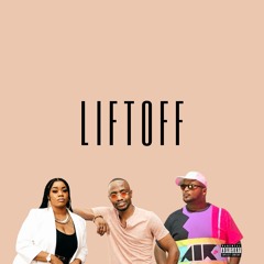 Lift Off (feat. JxAxC, Ochichi.The. Artist & Usi Cole)