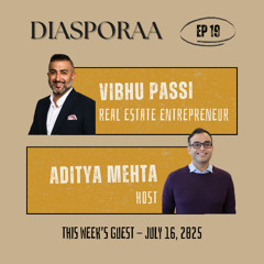 Diasporaa 07-16-25 Delhi to Seattle via Fargo - Passi’s Unconventional American Dream