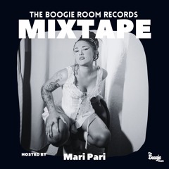 The Boogie Room Mixtape x Mari Pari #11