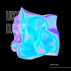UK Garage DJSET 20251204 Rusty Rave