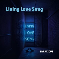 Living Love Song