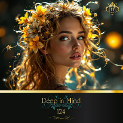 Deep in Mind Vol.124 By Manu DC