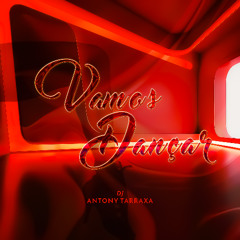 DJ Antony Tarraxa - Vamos Dançar