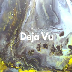 Deja Vu