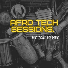 Afro Tech Sessions: Edition II (#14)
