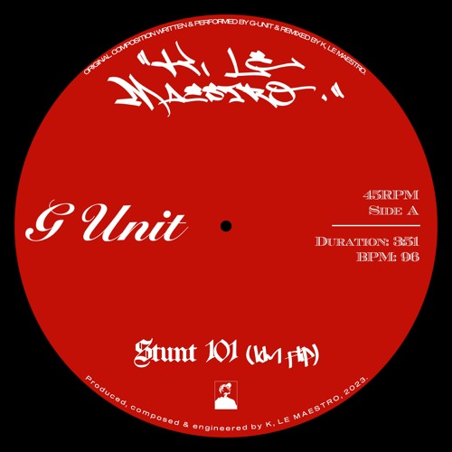 Stream G-UNIT – STUNT 101 (KLM FLIP) by K, Le Maestro | Listen online ...