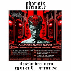 Premiere: Alessandro Nero - Operation Mind Control (QUAL Remix)[KDC239]