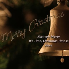 It's Time, Christmas Time Is Here