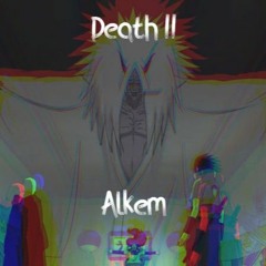 Death II - Alkem [Prod. ZODIACC]