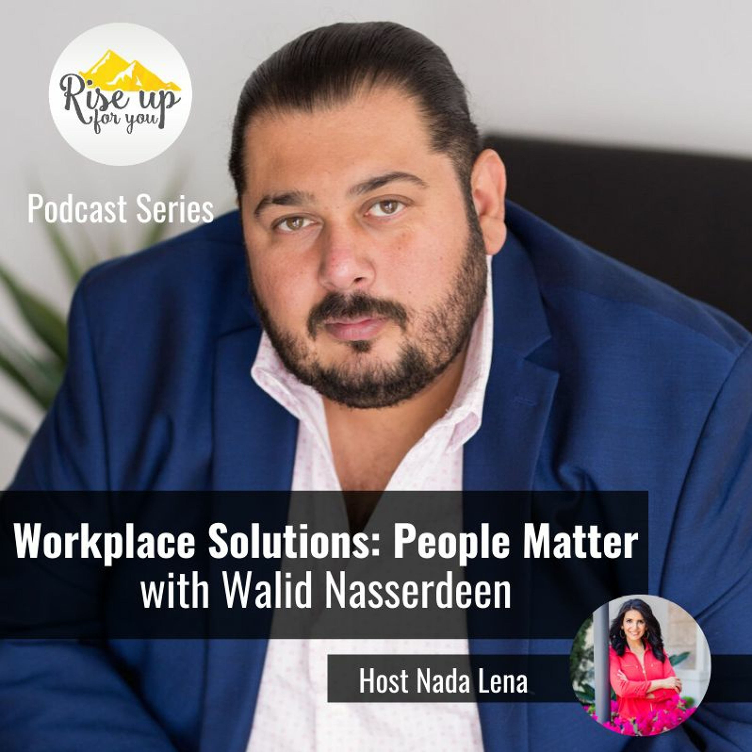 Workplace Solutions: Operations and Change Management Part 1 with Walid Nasserdeen episode artwork