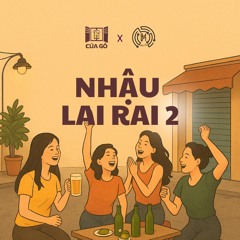 Mixtape Nhậu Lai Rai 2 ft Hincoi (DEMO)