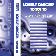Lonely Dancer - Yo Soy Yo