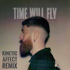 Sam Tompkins - Time Will Fly (Kinetic Affect Remix)