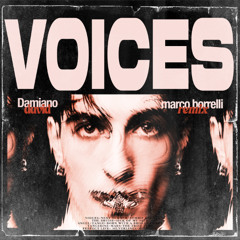 Damiano David - VOICES (Marco Borrelli Remix)