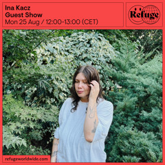 Guest show - Ina Kacz - 25 Aug 2025