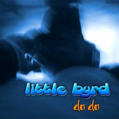 Doodoo - little byrd