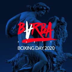 Barba Boxing Day 2020 Closing Set: 3:15-5:45am