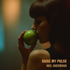 Raise My Pulse