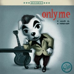 kk slider - only me {aircheck version}