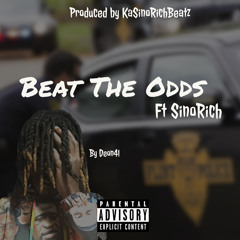 Beat The Odds - feat. KaSinoRichBeatz