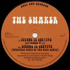 The Shaker - Strong To Survive