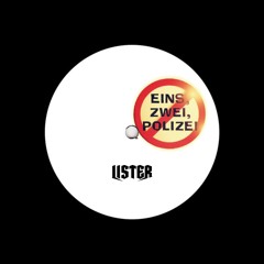 EINS ZWEI POLIZEI [LISTER EDIT] - MO-DO