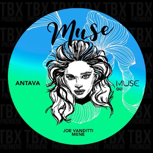 Premiere: Joe Vanditti, Mene - Antava [MUSE]