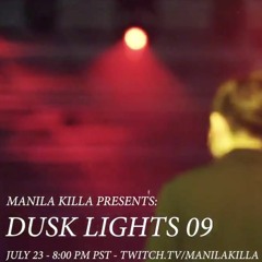 Manila Killa - Dusk Lights 09