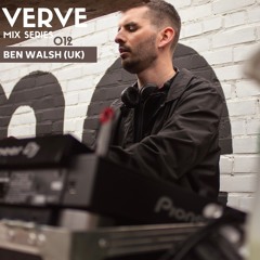 Verve Mix Series 012 - Ben Walsh (UK)