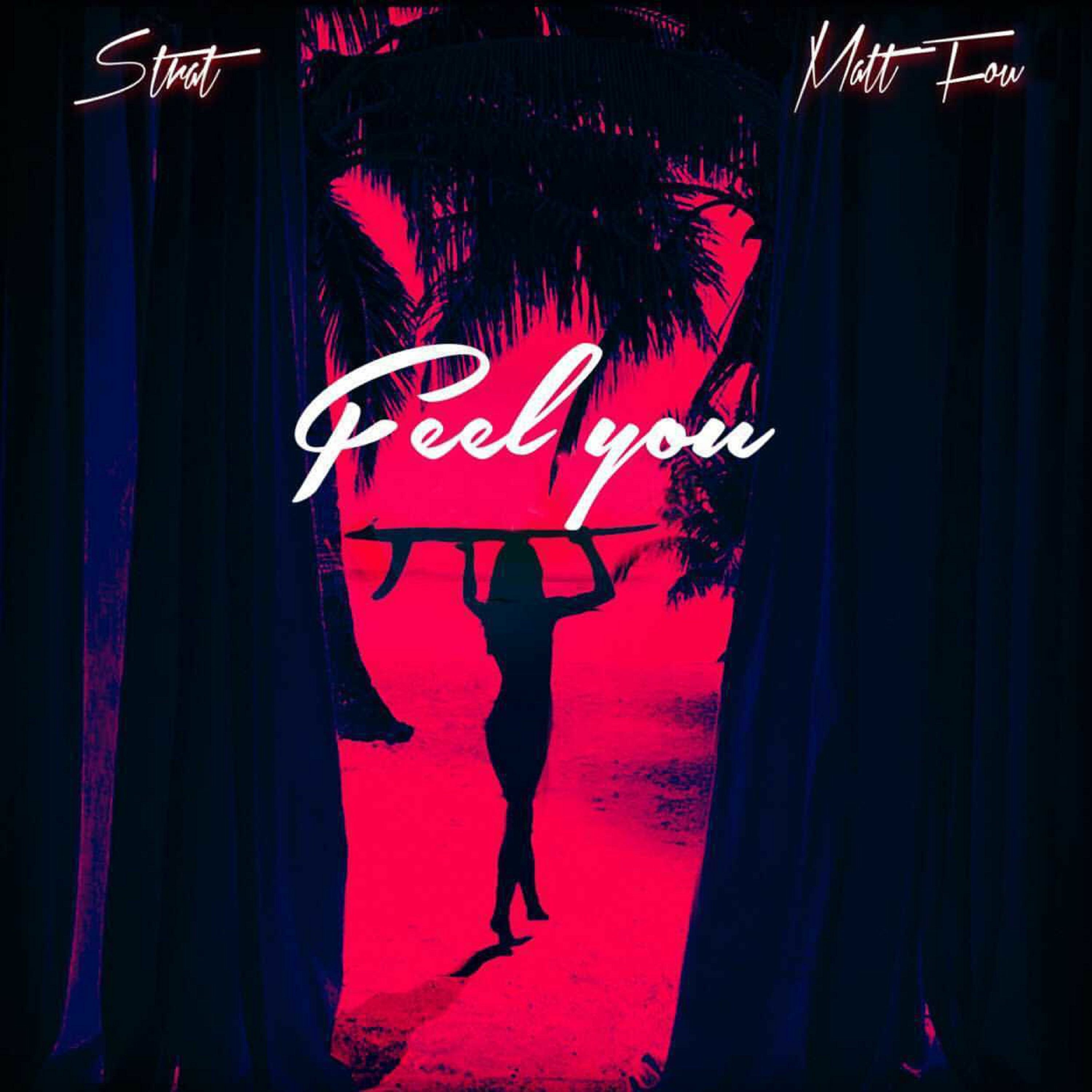 Feel You(Strat x MATTFOU) episode artwork