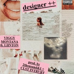 designer ++ ft. Liinton