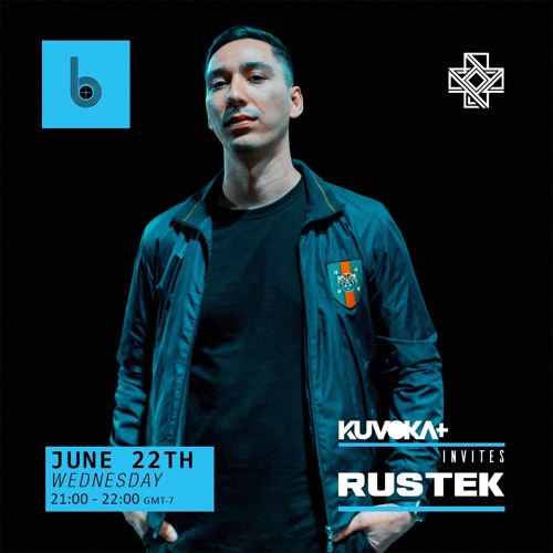 RUSTEK LIVE @ BSIDE RADIO FOR KUVOKA+ INVITES 22.06.22