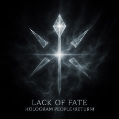 Lack of Fate - Hollow Orbit