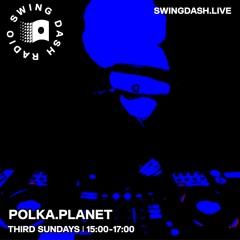 [werkin' hard] polka.planet w/intrepid on Swing Dash Radio 16.02.25