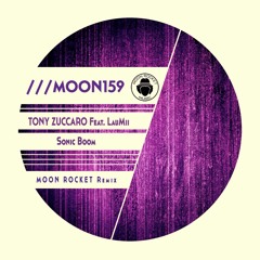 Tony Zuccaro Feat. LauMii - Sonic Boom (Moon Rocket Remix) [Radio Edit]